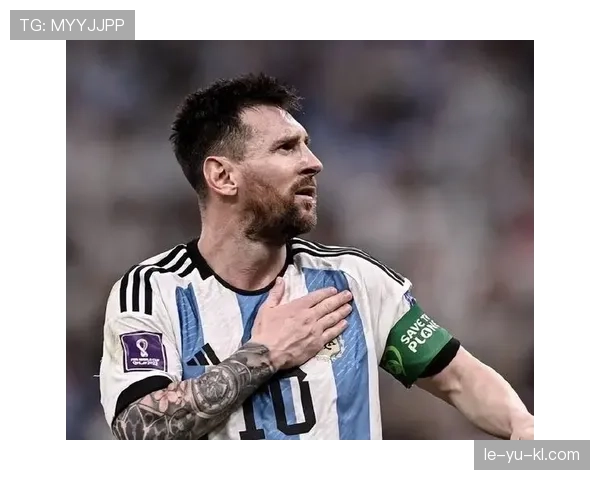 梅西闪耀绿茵场：阵型战术如何成就其巅峰表现