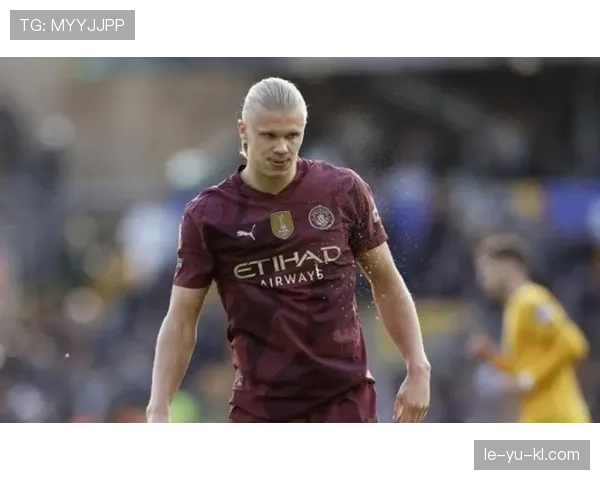 哈兰德只是吃饼前锋?终结依赖与战术角色解析 哈兰德只是吃饼前锋?终结依赖与战术角色解析